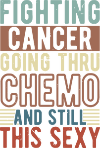 Fighting Cancer going thru Chem and still this sexy